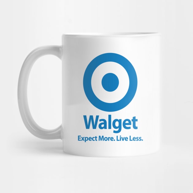 Walget Brand Parody Slogan Mash Up - Corner Design by Heremeow